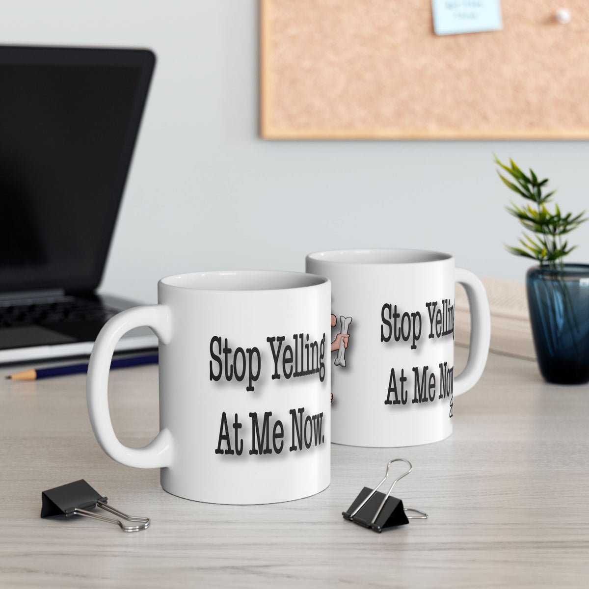 Stop Yelling at Me Now – Funny Caveman | Ceramic Mug