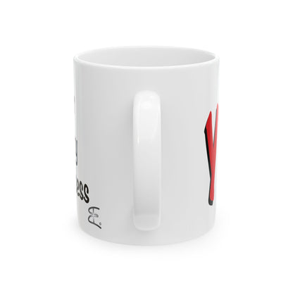 White ceramic mug, back view featuring the phrase "Yes, You're Every Success" in bold lettering.