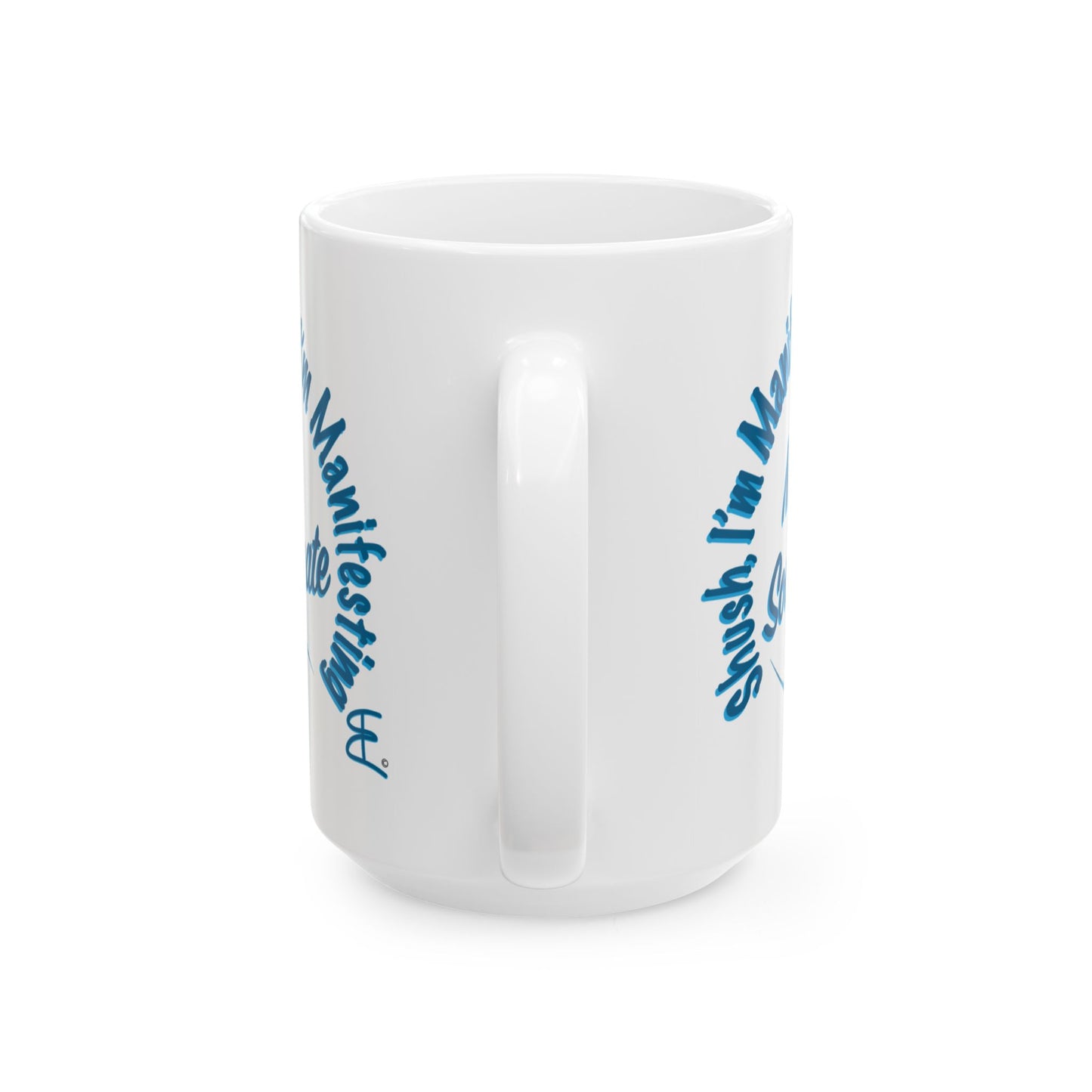 A white ceramic coffee mug with a blue text printed on the side, shown against a plain white background.