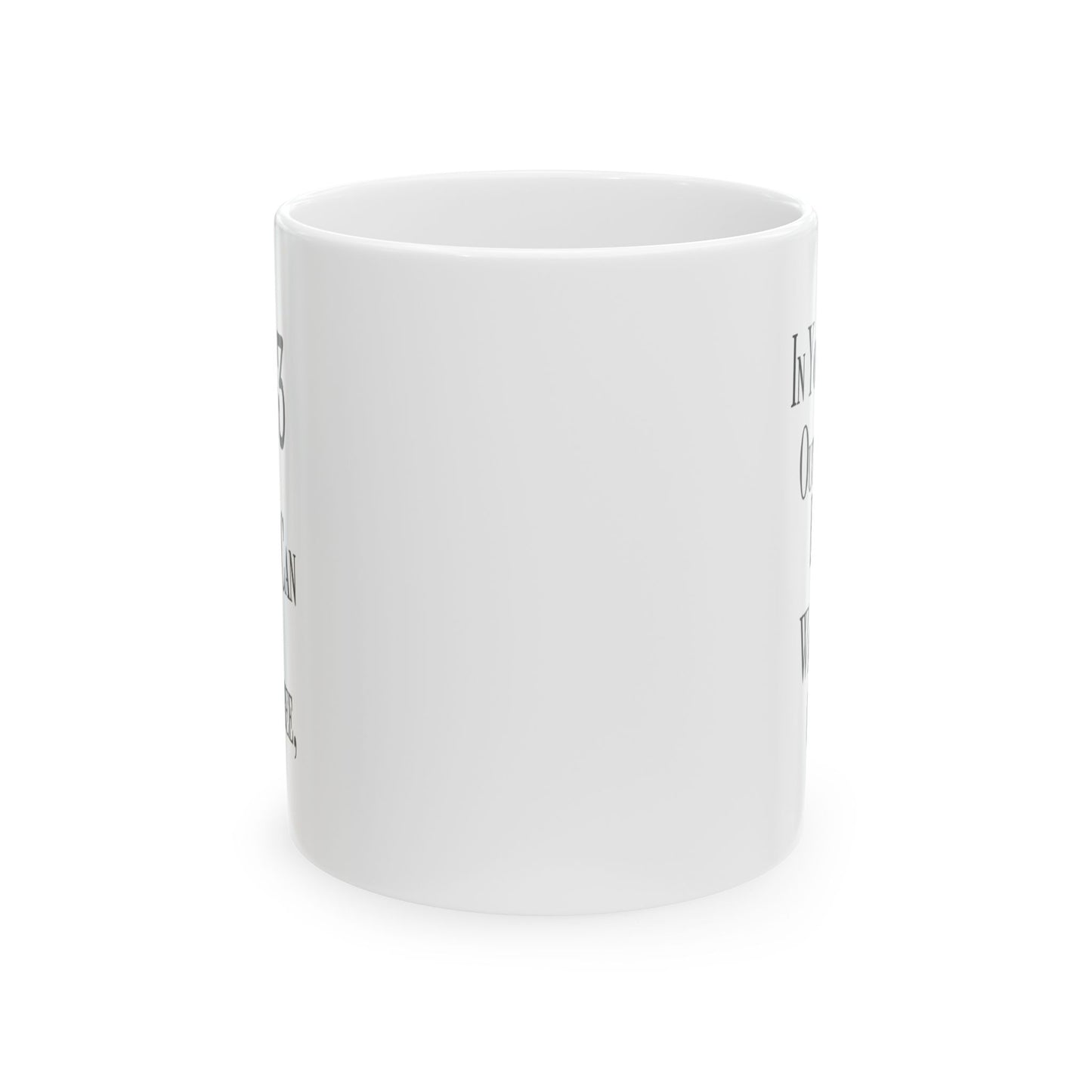 Side view of 10oz white ceramic Stay In Your Lane mug featuring bold no-nonsense text design

