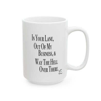 Funny attitude mug "Stay In Your Lane" in home office setting, relatable gift for friends students and boundary lovers

