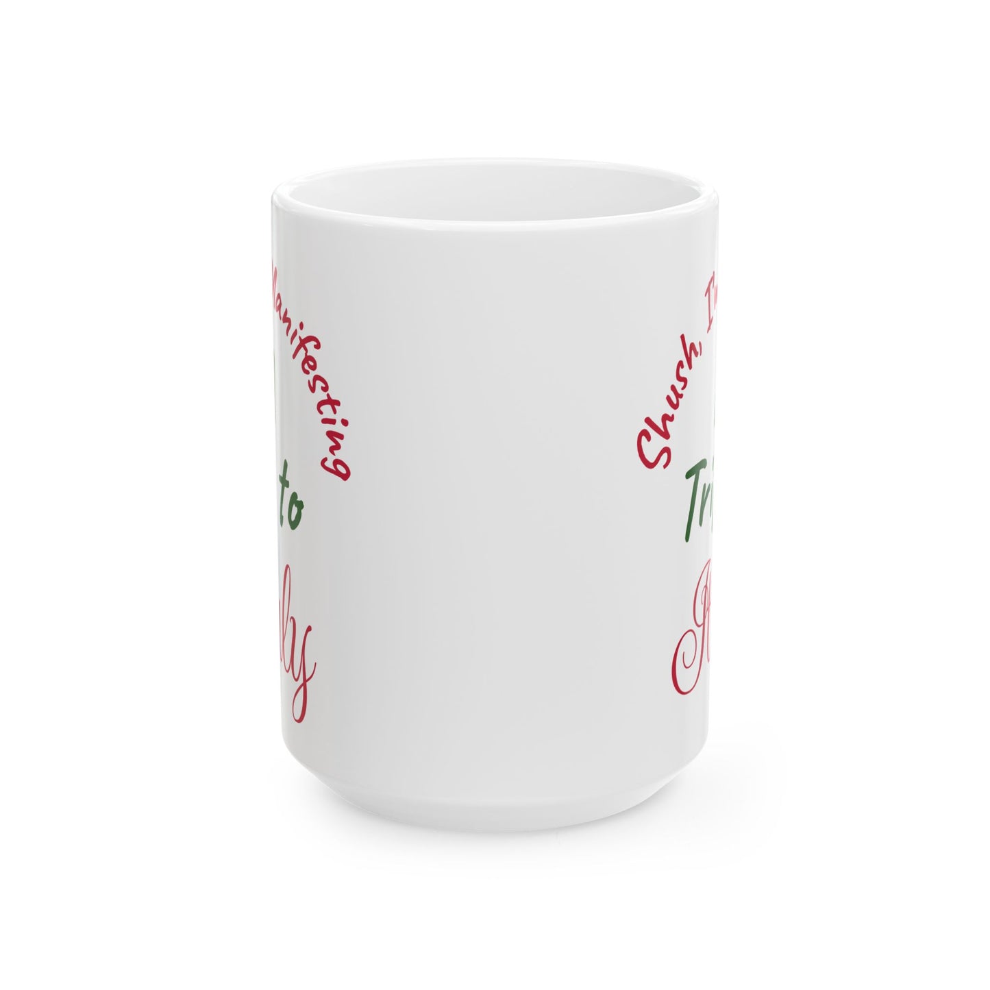 White mug with red and green text on a white background