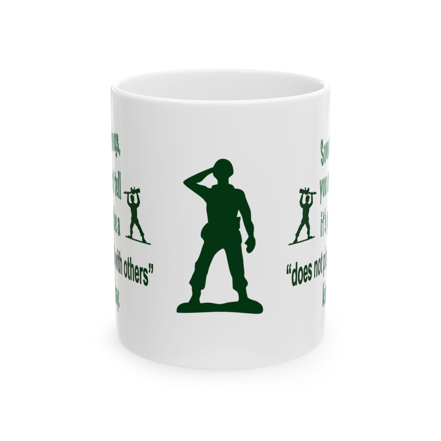 Some Mornings... It's a "Does Not Play Well with Others" Kind of Day Coffee Mug