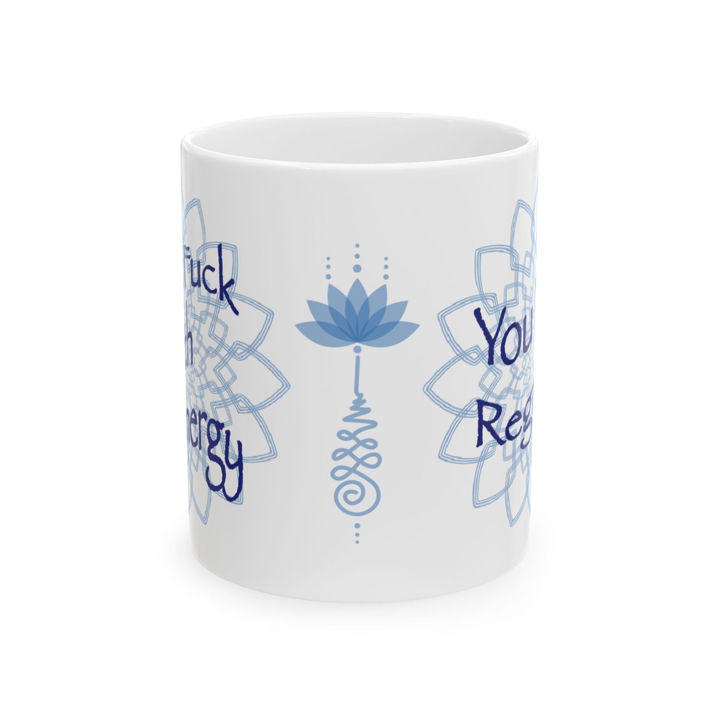 White ceramic mug featuring a blue lotus flower, mandala artwork, and partial text wrapping around the sides.