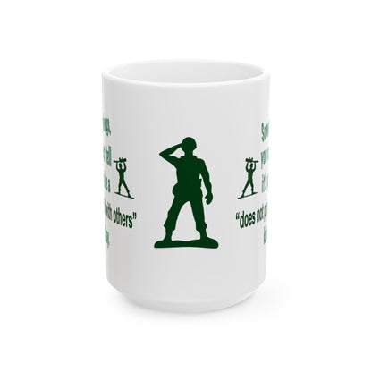 Some Mornings... It's a "Does Not Play Well with Others" Kind of Day Coffee Mug