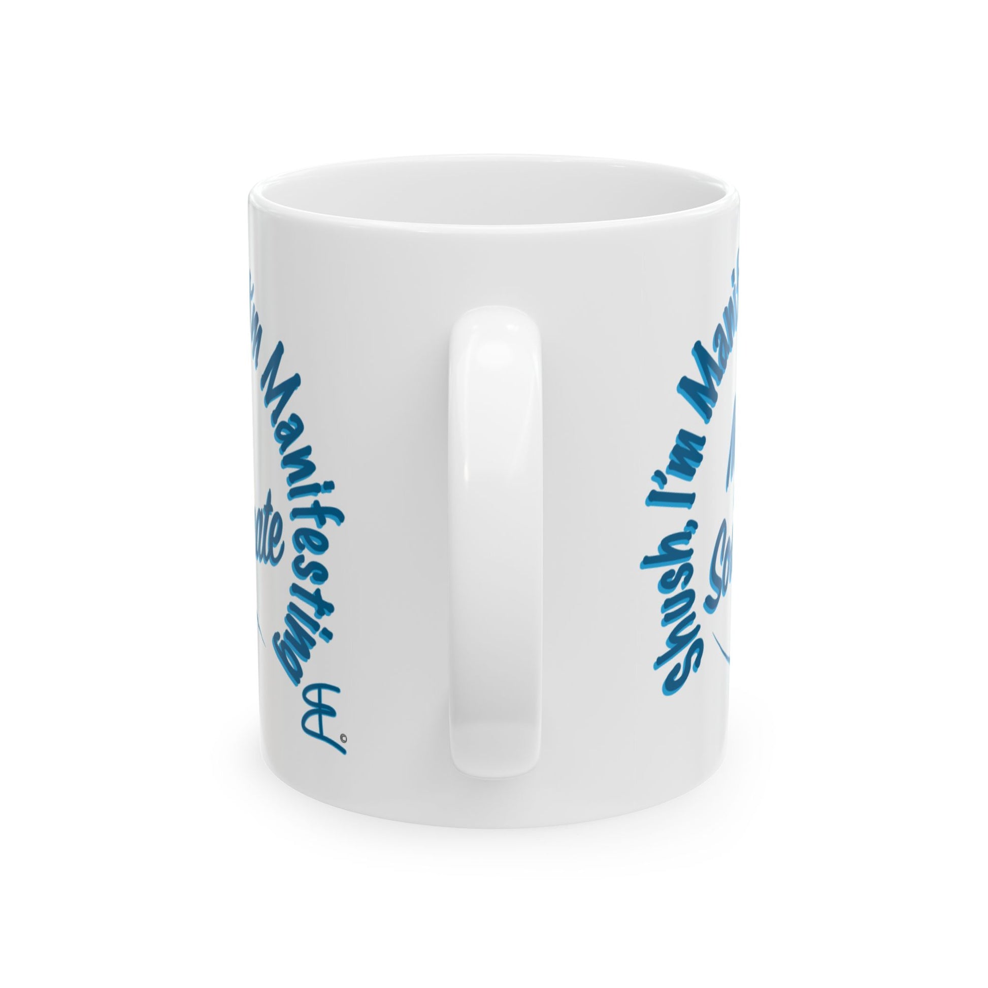 A white ceramic coffee mug with blue text printed on the side, shown against a plain white background.