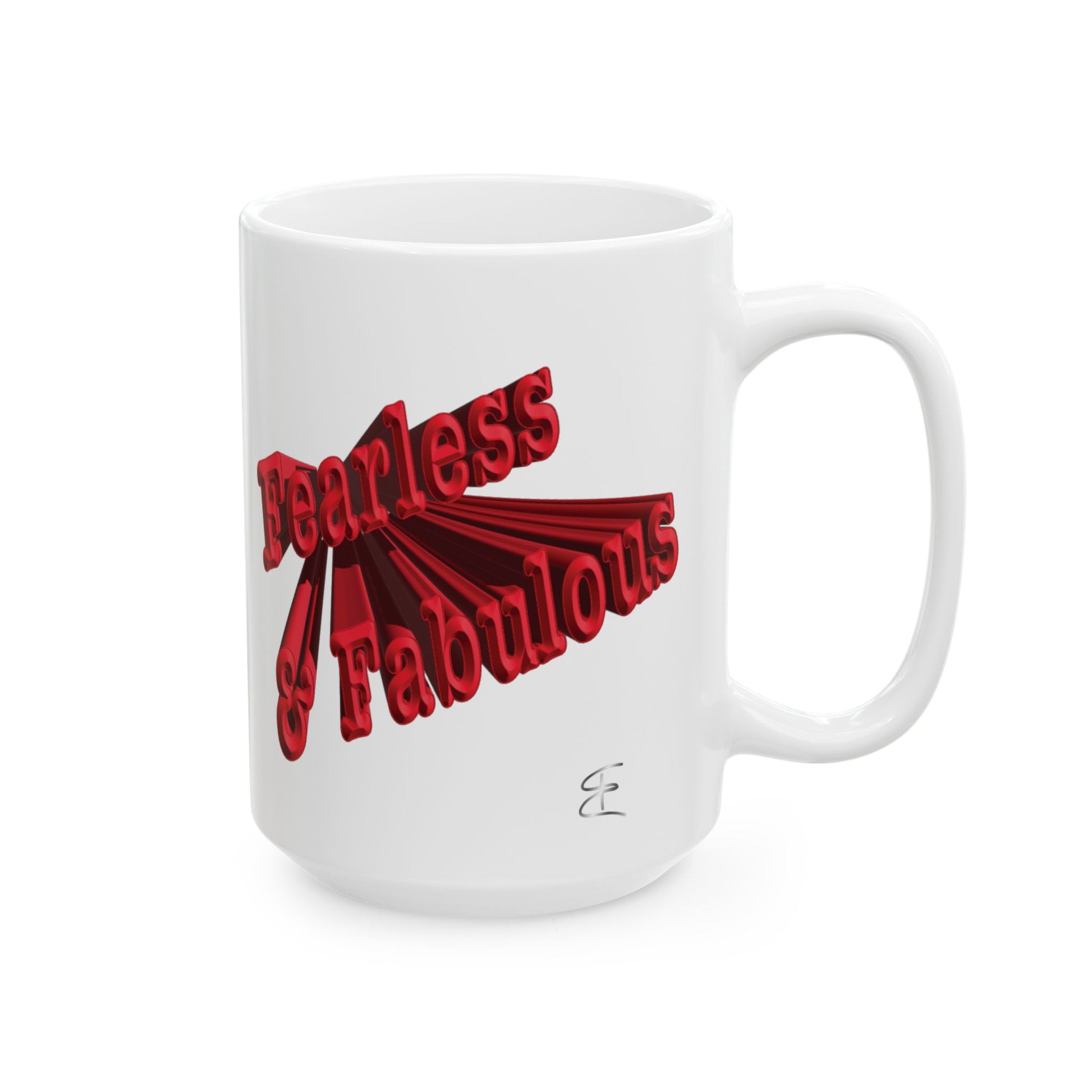 15oz white mug with red text 'Fearless & Fabulous' on a white background