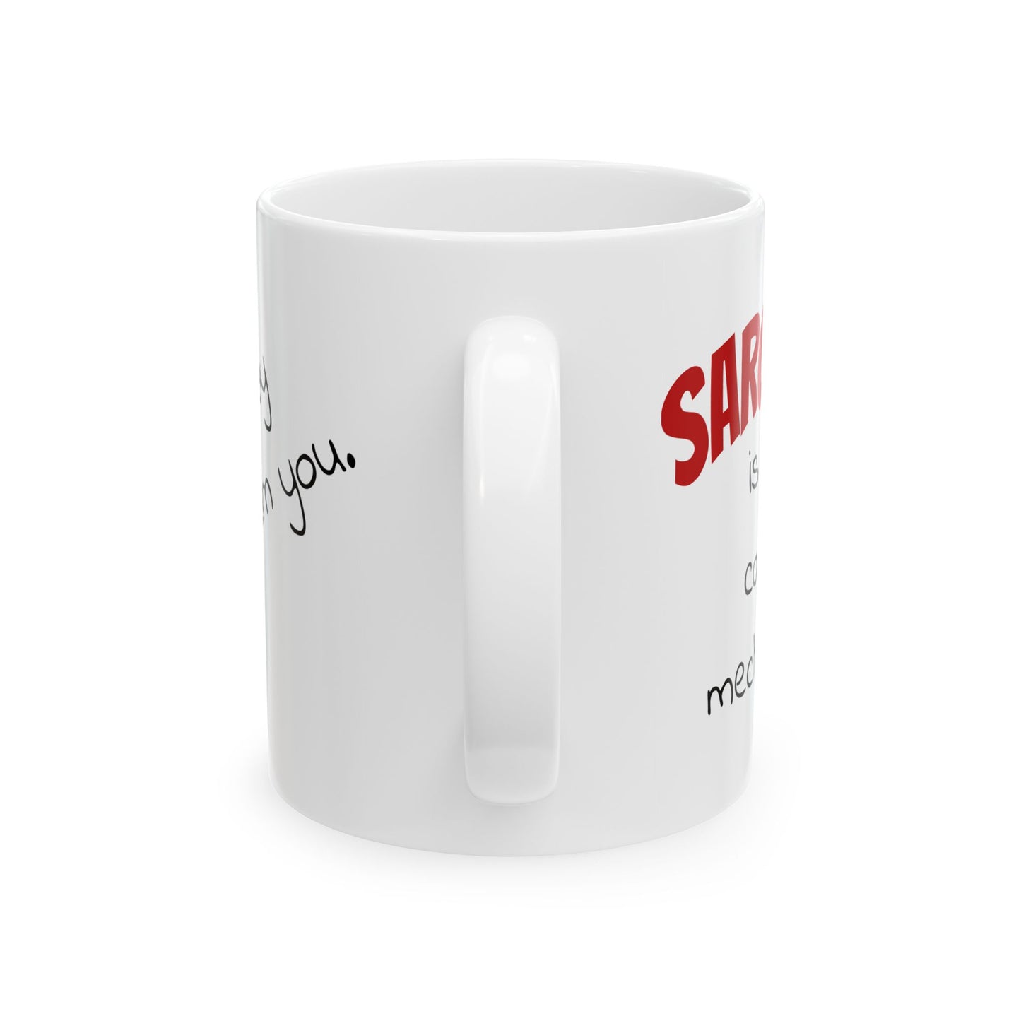 Sarcasm Is My Coping Mechanism Mug