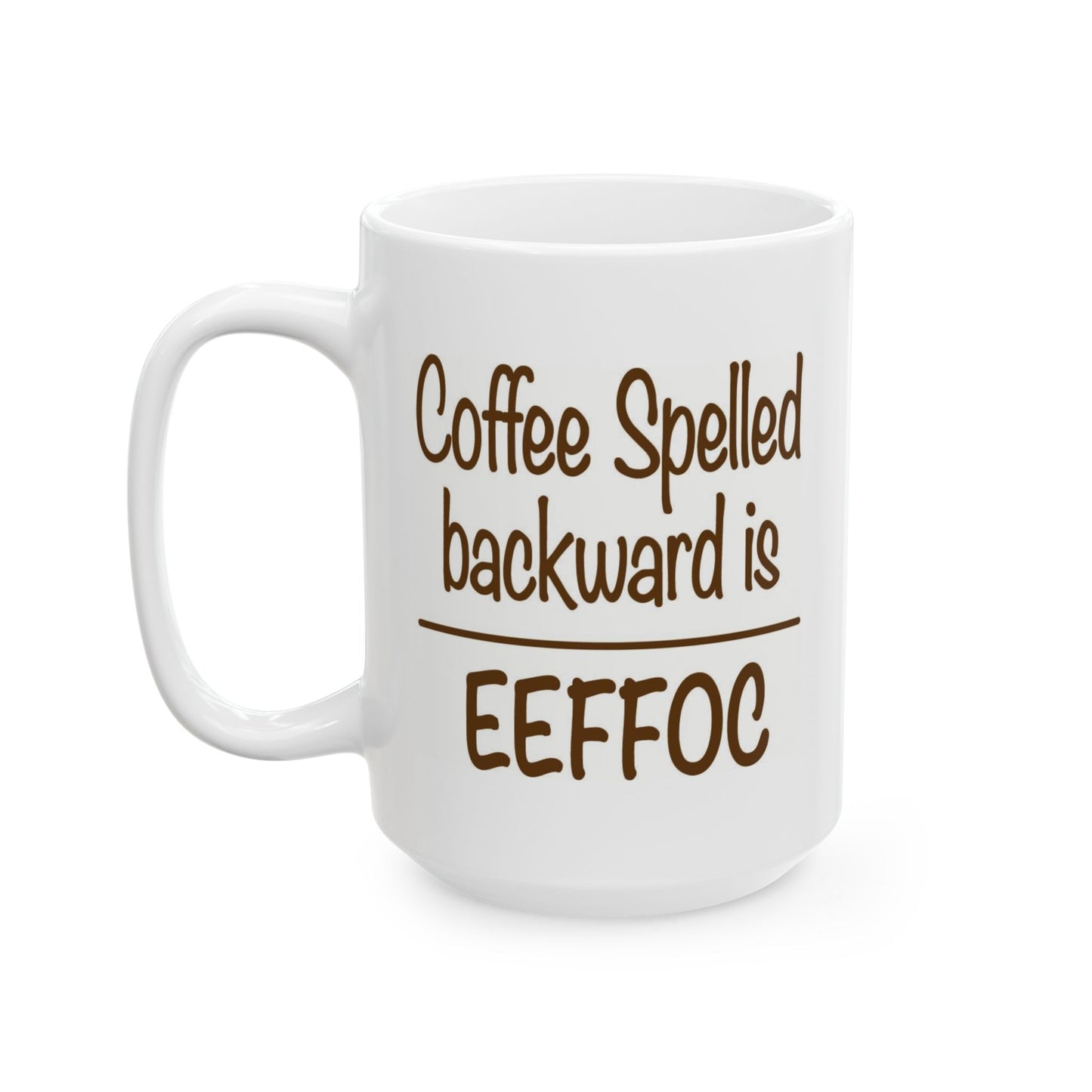 I Don’t Give EEFFOC Mug