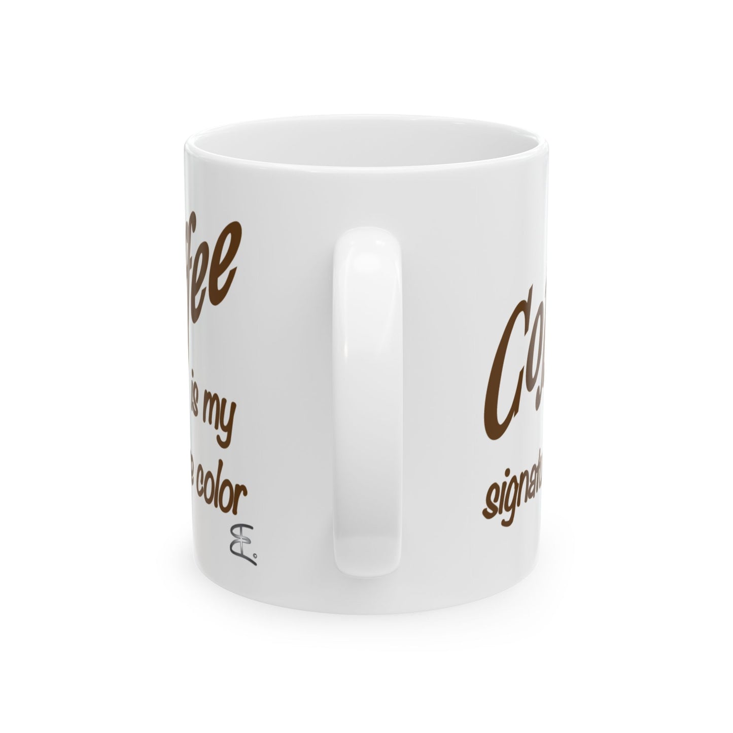 A white ceramic coffee mug with brown  text partially visible on the side, shown against a plain white background.