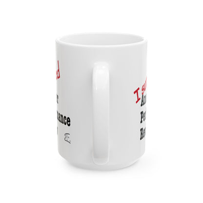 I Survived Another Performance Review | Ceramic Mug
