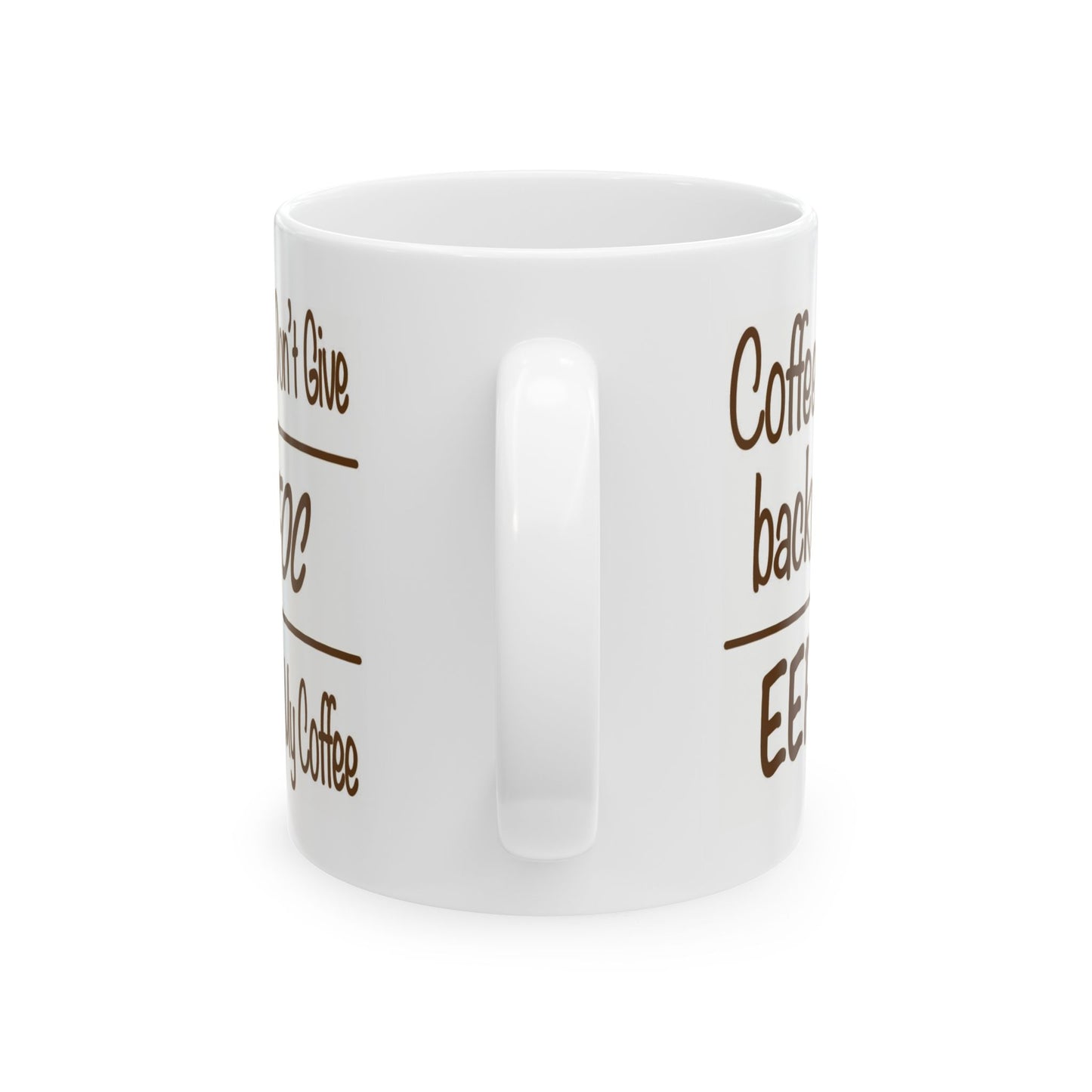 I Don’t Give EEFFOC Mug
