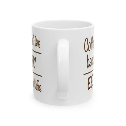 I Don’t Give EEFFOC Mug