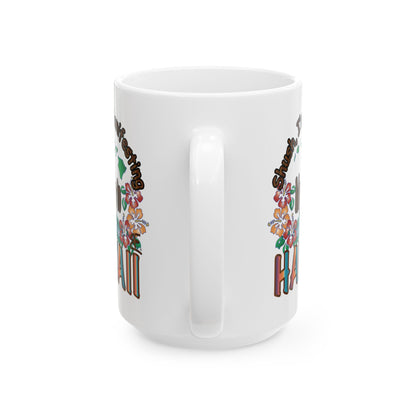 Shush, I'm Manifesting A Trip To Hawaii Mug | Optional Colorway Travel Coffee Cup