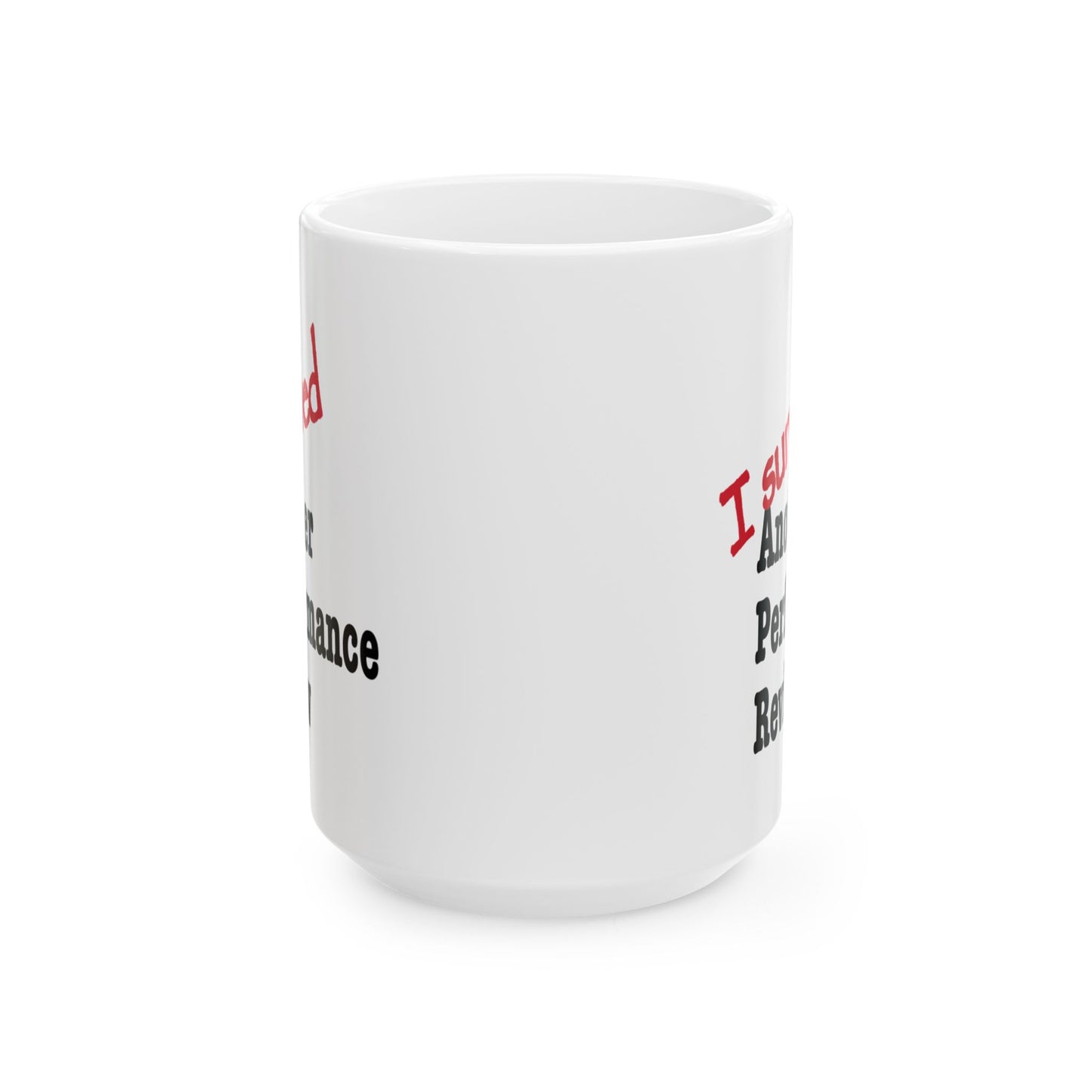 A white ceramic mug with black and red printed text, shown from a side angle on a clean white background.
