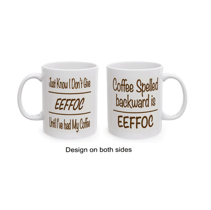 I Don’t Give EEFFOC Mug